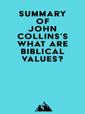 cover image of Summary of John Collins's What Are Biblical Values?